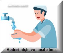 Abdest nicin ve nasil alinir