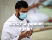 Arafatta yapilan dualar