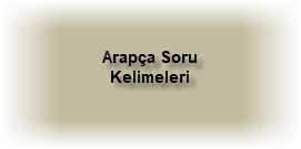 Arapca Soru Kelimeleri