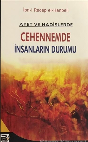 Ayet ve Hadislerde Cehennemde İnsanların Durumu