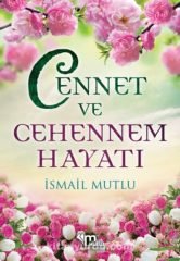 Cennet ve Cehennem Hayati