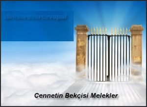 Cennetin Bekcisi Melekler