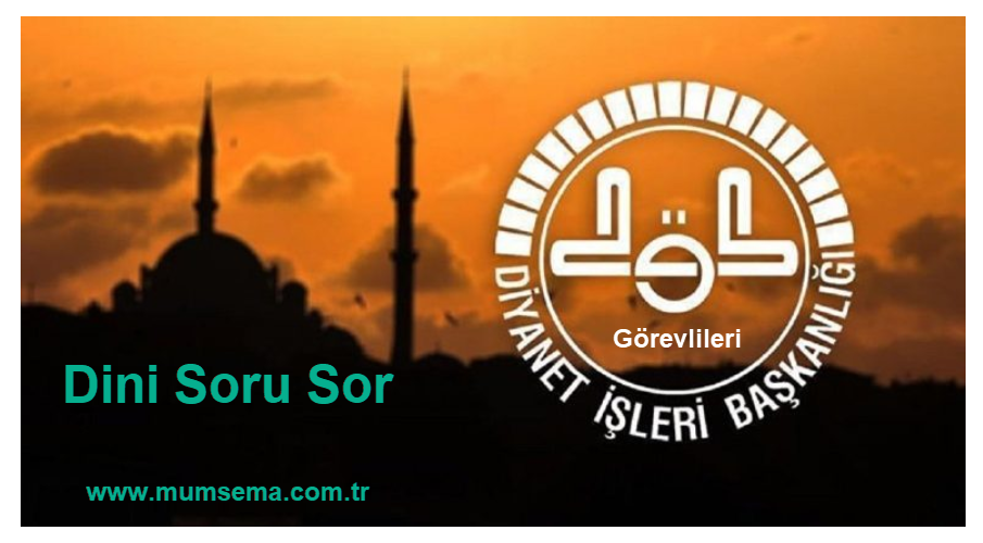 Diyanet İslami Soru Sor Cevap Al