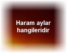 Haram aylar hangileridir