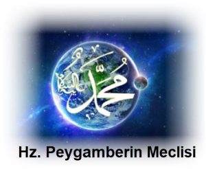 Hz. Peygamberin Meclisi