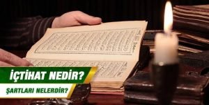 Ictihad nedir Ictihadin Onemi