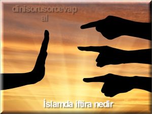 Islamda iftira nedir