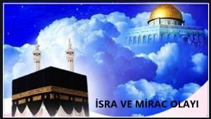 Isra ve Mirac olayi Diyanet