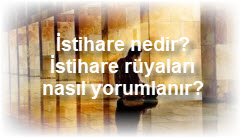 Istihare nedir Istihare ruyalari nasil yorumlanir