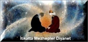 Itikatta Mezhepler Diyanet