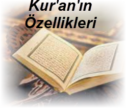 Kuranin Ozellikleri