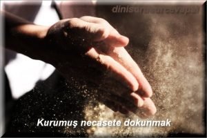 Kurumus necasete dokunmak