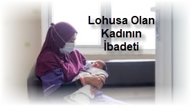 Lohusa Olan Kadinin Ibadeti