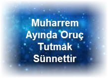 Muharrem Ayinda Oruc Tutmak Sunnettir