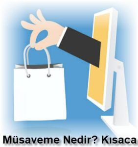 Musaveme Nedir Kisaca