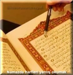 Namazda harfleri yanlis okumak