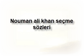 Nouman ali khan secme sozleri