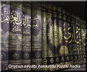 Orucun sevabi hakkinda Kudsi hadis