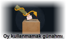 Oy kullanmamak gunahmi