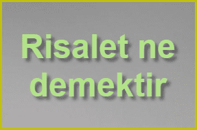 Risalet ne demektir