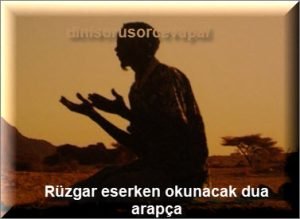 Ruzgar eserken okunacak dua arapca