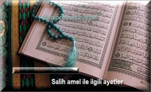 Salih amel ile ilgili ayetler