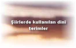 Siirlerde kullanilan dini terimler