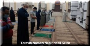 Teravih Namazi Nedir Nasil Kilinir