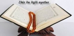 Zikir ile ilgili ayetler