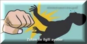 Zulum ile ilgili ayetler