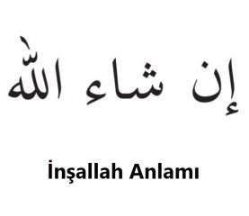 insallah ne anlama gelir arapca