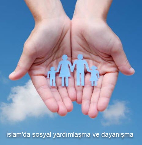 islamda sosyal yardımlaşma ve dayanışma