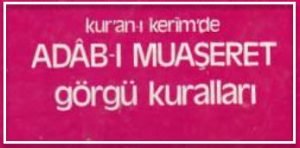 Kuran i kerimde adab i muaseret gorgu kurallari