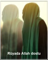 Ruyada Allah dostu