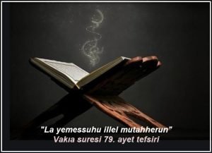 La yemessuhu illel mutahherun ne demek