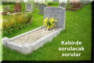 Kabirde sorulacak sorular diyanet