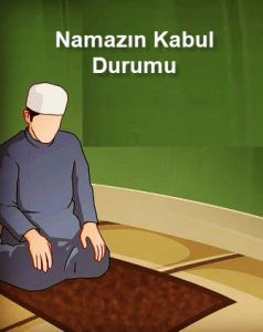 Namazin Kabul Durumu