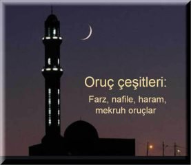 Oruc cesitleri Farz nafile haram mekruh oruclar