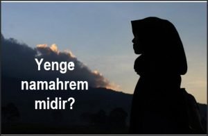 Yenge namahrem midir