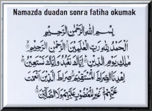 Namazda duadan sonra fatiha okumak