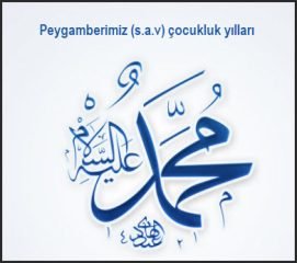 Peygamberimiz s.a.v cocukluk yillari