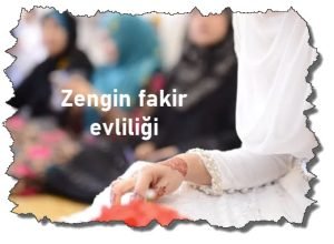 Zengin fakir evliligi