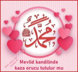 mevlid kandilinde kaza oruc tutulur mu