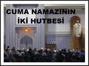 Cuma namazi hutbesi nasil okunur