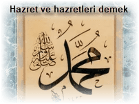 Hazret ve hazretleri demek