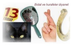 Bidat ve hurafeler diyanet