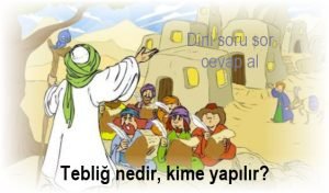 Teblig nedir kime yapilir