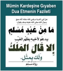 Mumin Kardesine Giyaben Dua Etmenin Fazileti