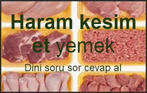 Haram kesim et yemek