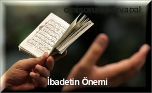 Ibadetin Onemi